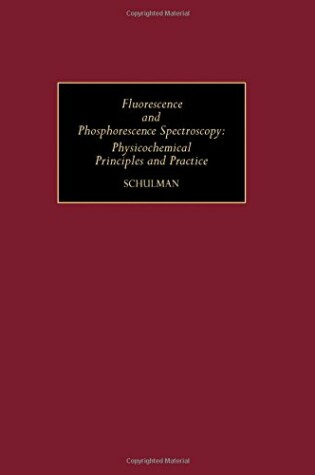 Cover of Fluorescence and Phosphorescence Spectroscopy