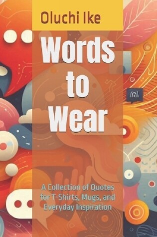 Cover of Words to Wear