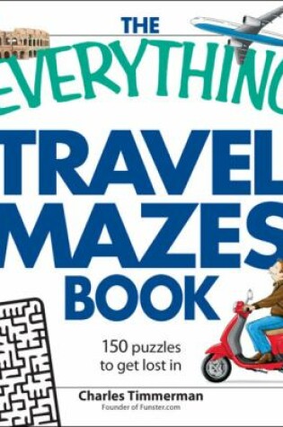 Cover of The Everything Travel Mazes Book