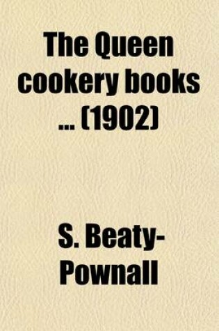 Cover of The Queen Cookery Books (Volume 3)