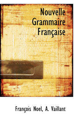 Book cover for Nouvelle Grammaire Fran Aise