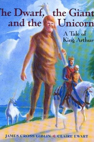 Cover of Dwarf, the Giant and the Unicorn