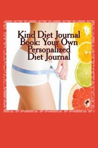 Cover of Kind Diet Journal Book