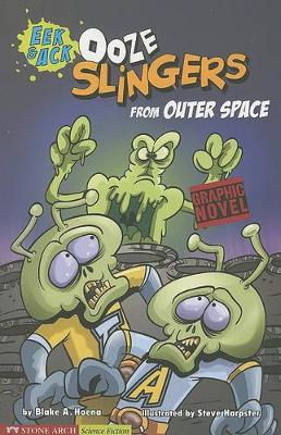 Cover of Ooze Slingers from Outer Space: EEK & Ack (Graphic Sparks)
