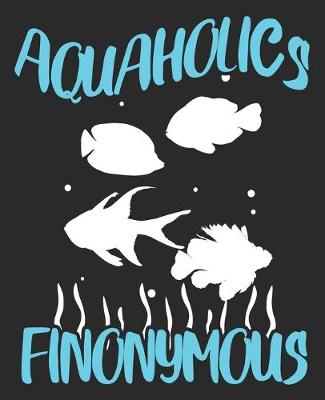 Book cover for Aquaholics Finonymous