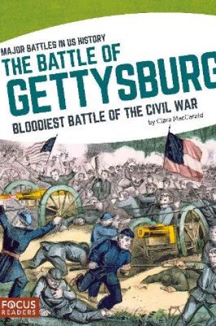 Cover of Major Battles in US History: The Battle of Gettysburg
