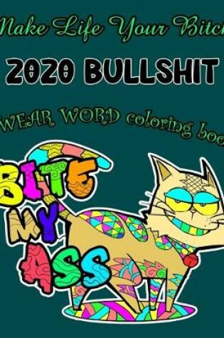 Cover of 2020 BULLSHIT SWEAR WORD Coloring book