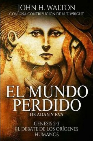 Cover of El Mundo Perdido de Ad n Y Eva