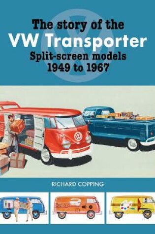 Cover of The Story of the VW Transporter 1949-1967