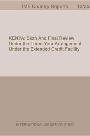 Cover of Kenya: Sixth and Final Review Under the Three-Year Arrangement Under the Extended Credit Facility