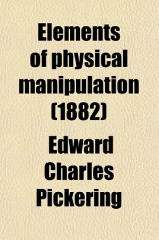 Cover of Elements of Physical Manipulation (Volume 2)