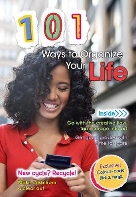 Book cover for 101 Ways to Organize Your Life