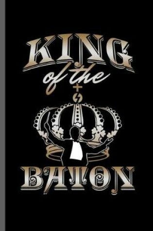 Cover of King of the Baton