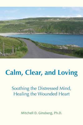 Book cover for Calm, Clear and Loving