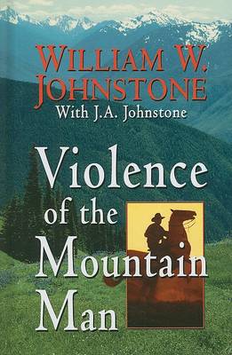 Book cover for Violence of the Mountain Man