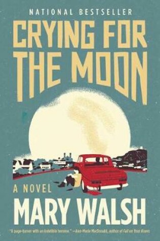 Cover of Crying for the Moon