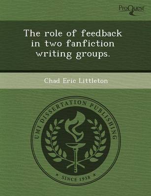 Book cover for The Role of Feedback in Two Fanfiction Writing Groups