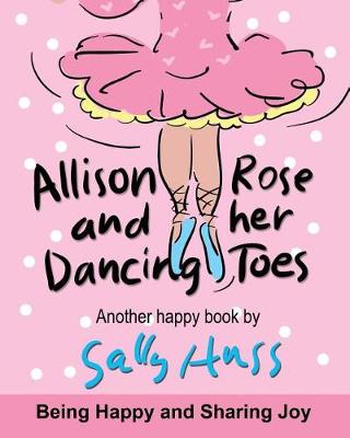 Book cover for Allison Rose and Her Dancing Toes