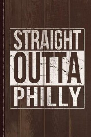 Cover of Straight Outta Philly Journal Notebook