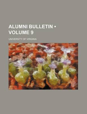 Book cover for Alumni Bulletin (Volume 9)