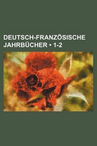 Cover of Deutsch-Franzosische Jahrbucher (1-2)