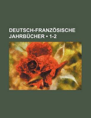 Book cover for Deutsch-Franzosische Jahrbucher (1-2)