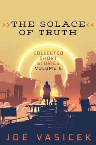 Cover of The Solace of Truth