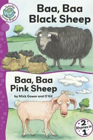 Cover of Baa, Baa Black Sheep / Baa, Baa Pink Sheep