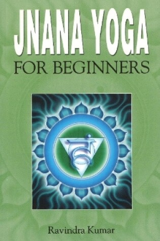 Cover of Jnana Yoga for Beginners