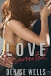 Book cover for Love Resurrected