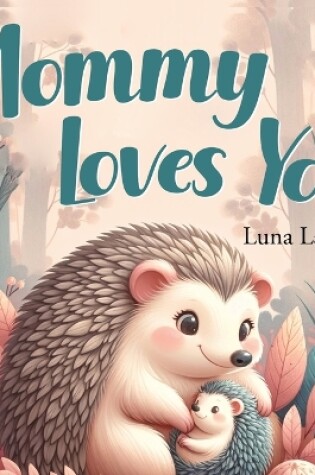 Cover of Mommy Loves You