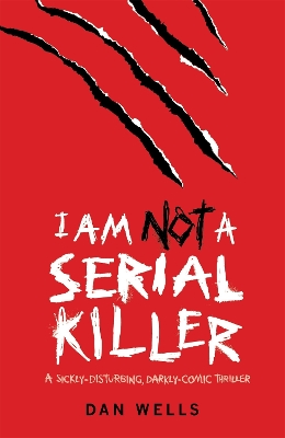 Book cover for I Am Not A Serial Killer: Now a major film