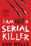 Book cover for I Am Not a Serial Killer