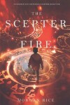 Book cover for The Scepter of Fire (Oliver Blue and the School for Seers-Book Four)