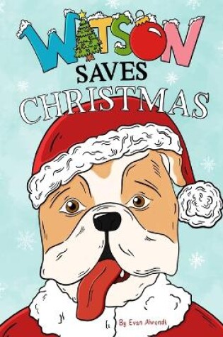 Cover of Watson Saves Christmas