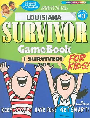 Book cover for Louisiana Survivor GameBook for Kids!