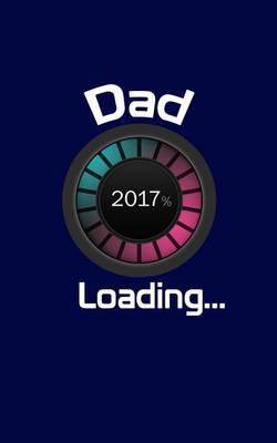 Book cover for Dad 2017 Loading