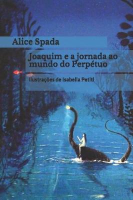 Book cover for Joaquim E a Jornada Ao Mundo Do Perpetuo