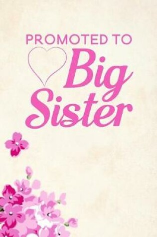 Cover of Promoted To Big Sister