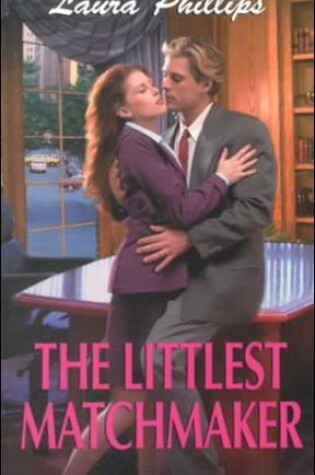 Cover of The Littlest Matchmaker