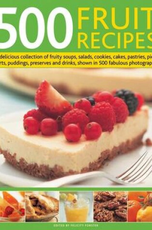 Cover of 500 Fruit Recipes