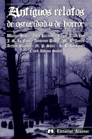 Cover of Antiguos relatos de oscuridad y de horror