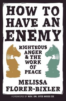 Book cover for How to Have an Enemy