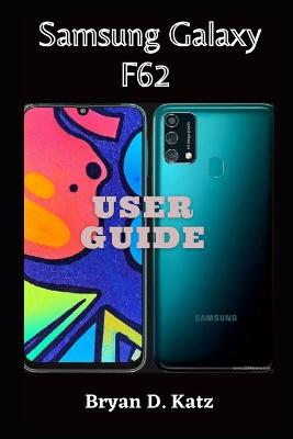 Book cover for Samsung Galaxy F62 User Guide