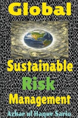 Cover of Global Sustainable Risk Management