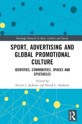 Cover of Sport, Advertising and Global Promotional Culture