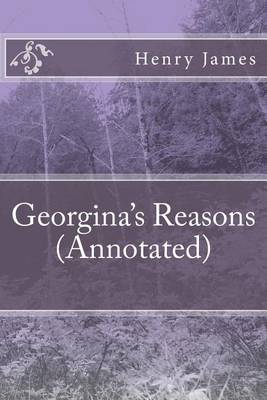 Book cover for Georgina's Reasons (Annotated)