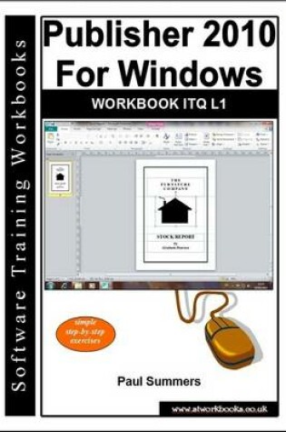 Cover of Publisher 2010 for Windows Workbook Itq L1