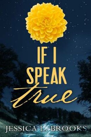 Cover of If I Speak True