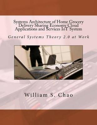 Book cover for Systems Architecture of Home Grocery Delivery Sharing Economy Cloud Applications and Services Iot System